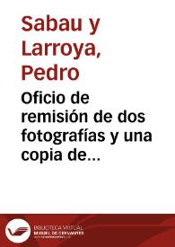 Portada:Oficio de remisión de dos fotografías y una copia de la carta de Pantaleón S. Casado, en relación a los bronces hallados en Támara (Palencia). Se solicita el correspondiente informe.