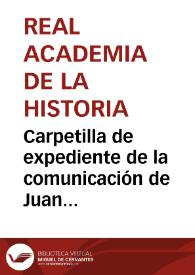 Portada:Carpetilla de expediente de la comunicación de Juan Prieto Junquera donde expone el descubrimiento en unas excavaciones de la Compañía de Ferrocarriles del Norte en Ujo de dos piedras con inscripciones.