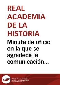 Portada:Minuta de oficio en la que se agradece la comunicación sobre la nulidad de venta en subasta pública de la iglesia de San Esteban de Sevilla.