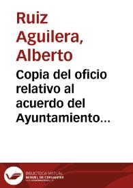 Portada:Copia del oficio relativo al acuerdo del Ayuntamiento de Sevilla de derribar la parte monumental de las casas consistoriales de esa ciudad.