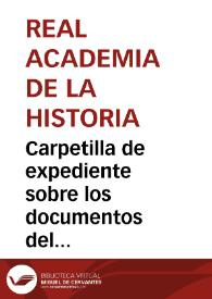 Portada:Carpetilla de expediente sobre los documentos del Archivo General Militar de Segovia.
