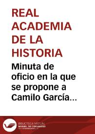 Portada:Minuta de oficio en la que se propone a Camilo García de Polavieja para sustituir a Eduardo Saavedra como vocal de la Comisión Ejecutiva de las excavaciones de Numancia.