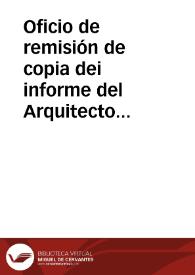 Portada:Oficio de remisión de copia dei informe del Arquitecto provincial sobre el estado ruinoso de la iglesia de San Juan de los Reyes de Toledo.
