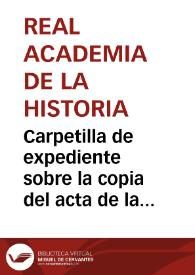Portada:Carpetilla de expediente sobre la copia del acta de la sesión de 10-11-1931 de la Comisión de Monumentos de Tarragona.
