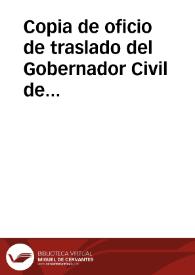 Portada:Copia de oficio de traslado del Gobernador Civil de Canarias en el que solicita el informe sobre las cuatro momias de Tenerife y asimismo se sugiere oir la opinión de la Real Academia de Ciencias Exactas y Físicas y Naturales.