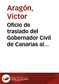 Portada:Oficio de traslado del Gobernador Civil de Canarias al Ministro de Fomento en el que se recuerda el retraso de diecinueve meses del  informe sobre las cuatro momias guanches del Barranco de Araya (Candelaria, Tenerife).