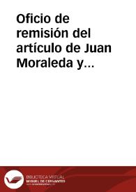 Portada:Oficio de remisión del artículo de Juan Moraleda y Esteban publicado en el periódico El Castellano, titulado \"Decorado interior de la Ermita del Santo Cristo de la Luz de Toledo\".