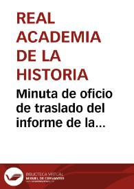 Portada:Minuta de oficio de traslado del informe de la Academia al Ministro de Instrucción Pública y Bellas Artes sobre las reformas urbanas en la ciuda