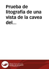 Portada:Prueba de litografía de una vista de la cavea del teatro de Sagunto con las murallas al fondo, en papel español.