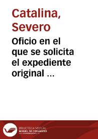 Portada:Oficio en el que se solicita el expediente original  sobre el cambio de nombre de Murviedro a Sagunto.
