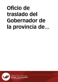 Portada:Oficio de traslado del Gobernador de la provincia de Valladolid en el que se solicita la suspensión de la Real Orden, a favor del traslado de la verja de San Benito.