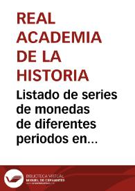 Portada:Listado de series de monedas de diferentes periodos en el que se específica el número total de piezas por cada serie.