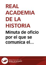 Portada:Minuta de oficio por el que se comunica el nombramiento como Correspondiente de la Historia de Mariano Amador a fin de que pase a formar parte de la Comisión de Monumentos de Álava.