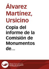 Copia del informe de la Comisión de Monumentos de Zamora sobre la reparación del arco de Doña Urraca. Se solicita a la Academia obtenga del Gobierno autorización para macizar el monumento y los recursos necesarios a tal efecto.