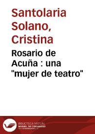 Portada:Rosario de Acuña : una \"mujer de teatro\" / Cristina Santolaria Solano