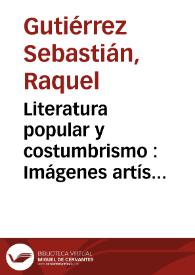 Portada:Literatura popular y costumbrismo : Imágenes artísticas de la mujer pasiega / Raquel Gutiérrez Sebastián