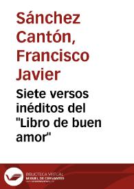 Portada:Siete versos inéditos del \"Libro de buen amor\" / F. J. Sánchez Cantón