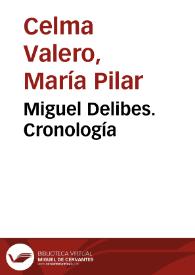Portada:Miguel Delibes. Cronología / María Pilar Celma Valero