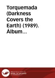 Portada:Torquemada (Darkness Covers the Earth) (1989). Álbum de fotos