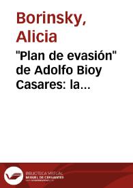 Portada:\"Plan de evasión\" de Adolfo Bioy Casares: la representación de la representación / Alicia Borinsky