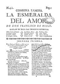 Portada:Comedia famosa La esmeralda del amor / de Don Francisco de Roxas