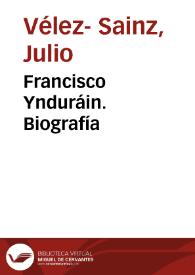 Portada:Francisco Ynduráin. Biografía / Julio Vélez-Sáinz