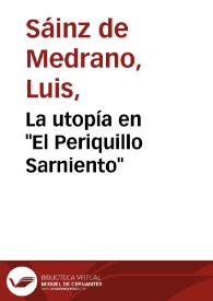 Portada:La utopía en \"El Periquillo Sarniento\" / Luis Sáinz de Medrano Arce