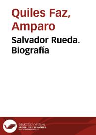 Portada:Salvador Rueda. Biografía / María Isabel Jiménez Morales y Amparo Quiles Faz