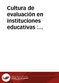 Portada:Cultura de evaluación en instituciones educativas : Comprensión de indicadores, competencias y valores subyacentes