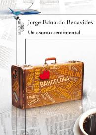 Portada:Un asunto sentimental. Capítulo primero / Jorge Eduardo Benavides