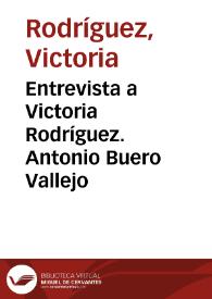 Portada:Entrevista a Victoria Rodríguez. Antonio Buero Vallejo