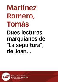Portada:Dues lectures marquianes de \"La sepultura\", de Joan Roís de Corella / Tomàs Martínez Romero