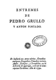 Portada:Entremes de Pedro Grullo, y Anton Pintado