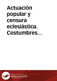 Portada:Actuación popular y censura eclesiástica. Costumbres de mocedad en Palencia en el XVIII / Ayuso, César Augusto