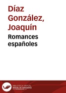 Portada:Romances españoles / [tradicionales]