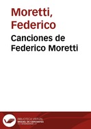 Portada:Canciones de Federico Moretti / arreglos, Joaquín Díaz y Javier Coble