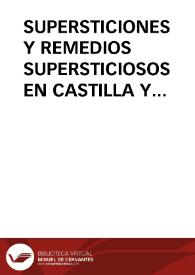 Portada:SUPERSTICIONES Y REMEDIOS SUPERSTICIOSOS EN CASTILLA Y LEON / Miravalles, Luis