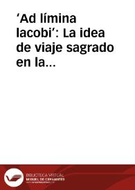 Portada:‘Ad límina lacobi’: La idea de viaje sagrado en la Peregrinación Jacobea (II) / Grau Lobo, Luis A.