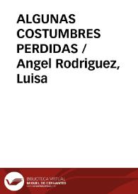 Portada:ALGUNAS COSTUMBRES PERDIDAS / Angel Rodriguez, Luisa