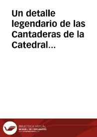 Portada:Un detalle legendario de las Cantaderas de la Catedral de León en el Siglo de Oro, originado por una metáfora medieval / Martinez Angel, Lorenzo