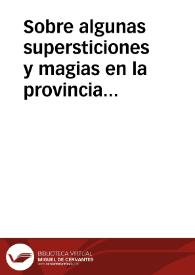 Portada:Sobre algunas supersticiones y magias en la provincia de Segovia / Sanz, Ignacio