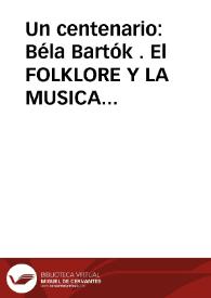 Portada:Un centenario: Béla Bartók . El FOLKLORE Y LA MUSICA CULTA / Herrero, Fernando