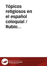 Portada:Tópicos religiosos en el español coloquial / Rubio Gonzalez, Lorenzo