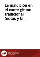 Portada:La maldición en el cante gitano tradicional (notas y bibliografía) / Fuentes CaÑizares, Javier