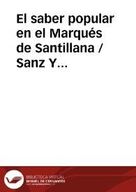 Portada:El saber popular en el Marqués de Santillana / Sanz Y Diaz, José