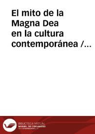 Portada:El mito de la Magna Dea en la cultura contemporánea / Prat Ferrer, Juan José