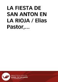 Portada:LA FIESTA DE SAN ANTON EN LA RIOJA / Elias Pastor, Luis Vicente
