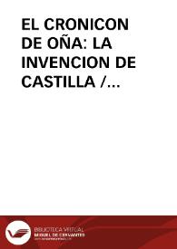 Portada:EL CRONICON DE OÑA: LA INVENCION DE CASTILLA / Atienza, Román