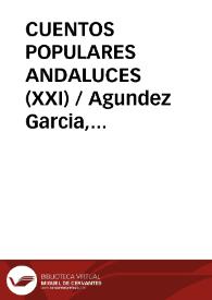 Portada:CUENTOS POPULARES ANDALUCES (XXI) / Agundez Garcia, José Luis