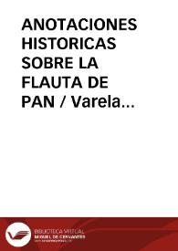 Portada:ANOTACIONES HISTORICAS SOBRE LA FLAUTA DE PAN / Varela De Vega, Juan Bautista